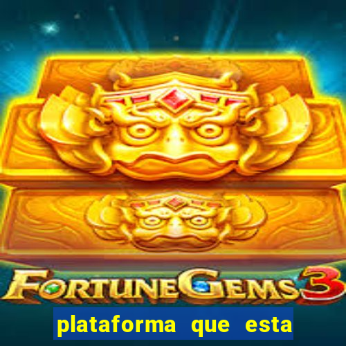 plataforma que esta pagando bem jogo do tigre